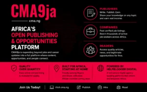 CMA9ja Is Evolving Into Africa's Open Publishing and Opportunities Platform