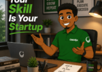 How to Turn Your Skills Into a Business in Nigeria