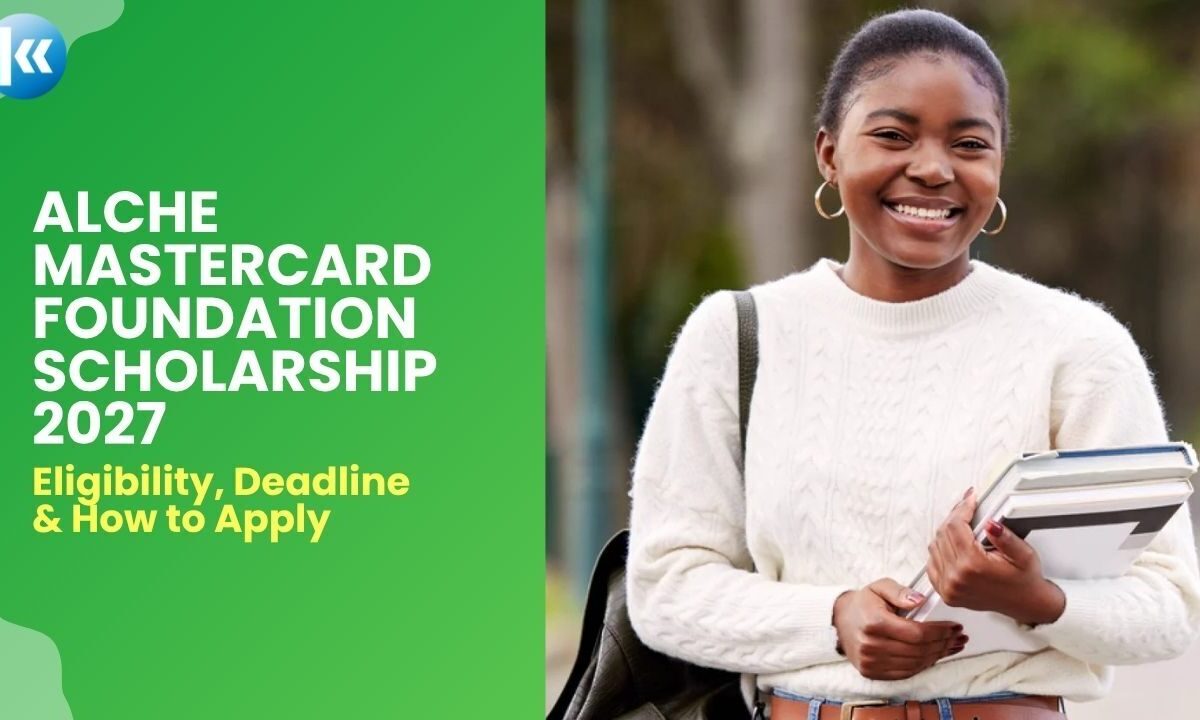 ALCHE Mastercard Foundation Scholars Program 2027 (Fully Funded)